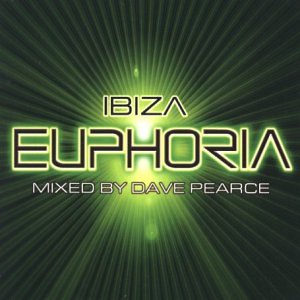 'Ibiza' Euphoria Vol. 4 - Mixed by Dave Pearce