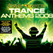 Dave Pearce Trance Anthems 2008