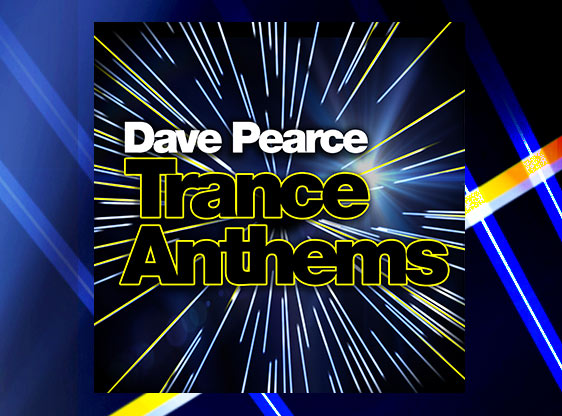 Dave Pearce Trance Anthems 2018